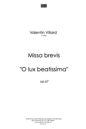 Missa brevis « O lux beatissima » pour voix égales – (partition de choeur) – Valentin Villard