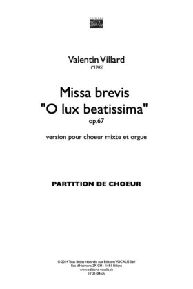 Missa brevis « O lux beatissima » SATB – (partition de chœur) – Valentin Villard