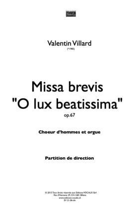 Missa brevis « O lux beatissima » TTBB – (partition de direction) – Valentin Villard