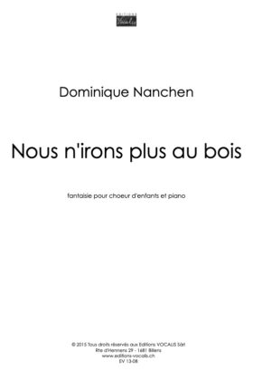 Nous n’irons plus au bois (partition chœur) – Dominique Nanchen