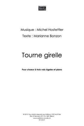 Tourne girelle (partition chœur et piano) – Michel Hostettler