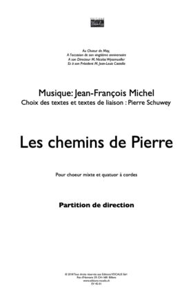 Les chemins de Pierre (partition de direction) – Jean-François Michel / Pierre Schuwey